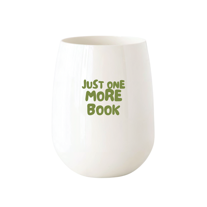 "just one more book" Stemless Wine - Choose Icon Color