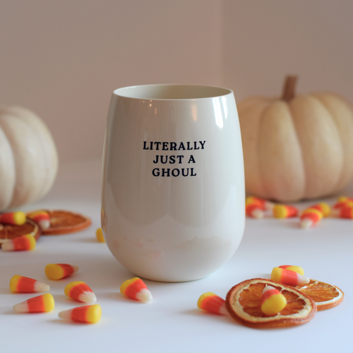 "Literally Just a Ghoul" Stemless Wine - {Sand}